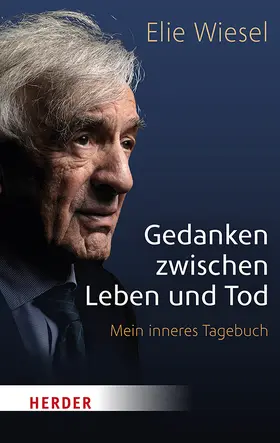 Wiesel | Gedanken zwischen Leben und Tod | Buch | 978-3-451-03401-5 | www.sack.de