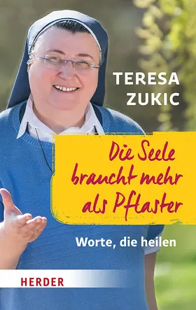 Zukic | Die Seele braucht mehr als Pflaster | Buch | 978-3-451-03412-1 | www.sack.de