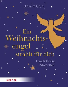 Grün / Lichtenauer |  Ein Weihnachtsengel strahlt für dich | Buch |  Sack Fachmedien