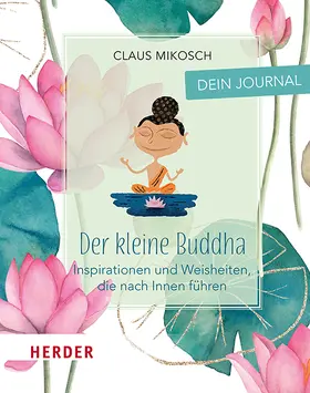 Mikosch |  Der kleine Buddha: Dein Journal | Buch |  Sack Fachmedien