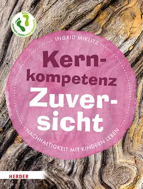 Miklitz |  Kernkompetenz Zuversicht | Buch |  Sack Fachmedien