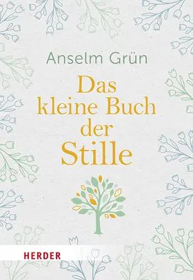 Grün / Walter | Das kleine Buch der Stille | Buch | 978-3-451-03626-2 | sack.de