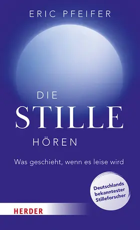 Pfeifer |  Die Stille hören | Buch |  Sack Fachmedien