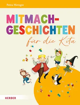 Metzger |  Mitmachgeschichten für die Kita | Buch |  Sack Fachmedien