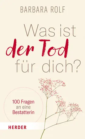 Rolf |  Was ist der Tod für dich? | Buch |  Sack Fachmedien