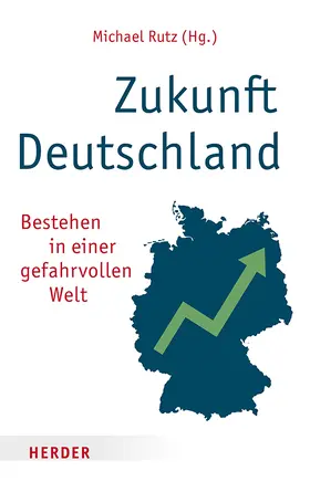 Rutz |  Zukunft Deutschland | Buch |  Sack Fachmedien
