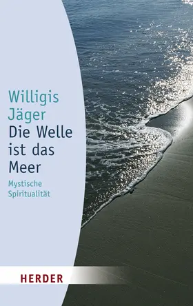Jäger / Quarch |  Die Welle ist das Meer | Buch |  Sack Fachmedien