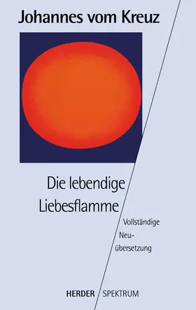 Dobhan / Hense / Peeters |  Die lebendige Liebesflamme | Buch |  Sack Fachmedien