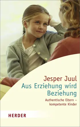 Szöllösi / Juul | Aus Erziehung wird Beziehung | Buch | 978-3-451-05533-1 | www.sack.de