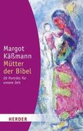 Käßmann |  Mütter der Bibel | Buch |  Sack Fachmedien