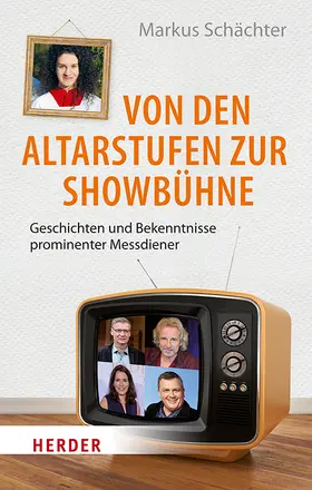 Schächter |  Von den Altarstufen zur Showbühne | Buch |  Sack Fachmedien