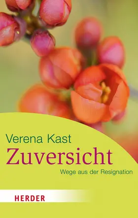 Kast |  Zuversicht | Buch |  Sack Fachmedien