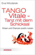Wlodarek |  Tango Vitale - Tanz mit dem Schicksal | Buch |  Sack Fachmedien