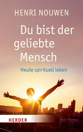 Nouwen |  Du bist der geliebte Mensch | Buch |  Sack Fachmedien