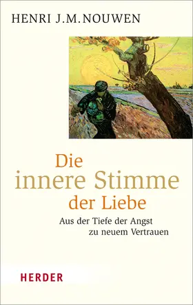 Nouwen |  Die innere Stimme der Liebe | Buch |  Sack Fachmedien