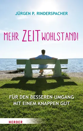 Rinderspacher | Mehr Zeitwohlstand! | Buch | 978-3-451-06833-1 | www.sack.de
