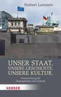 Lammert |  Unser Staat. Unsere Geschichte. Unsere Kultur. | Buch |  Sack Fachmedien