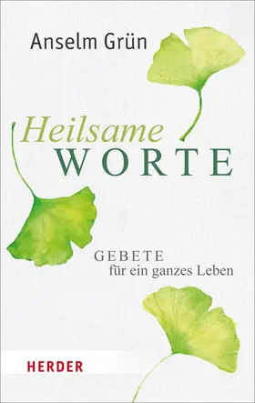 Grün |  Heilsame Worte | Buch |  Sack Fachmedien