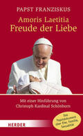 Papst Franziskus |  Amoris Laetitia - Freude der Liebe | Buch |  Sack Fachmedien