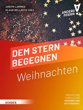 Vellguth / Lurweg |  Dem Stern begegnen | Buch |  Sack Fachmedien