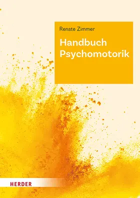 Zimmer | Handbuch Psychomotorik | Buch | 978-3-451-07410-3 | sack.de