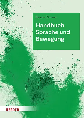 Zimmer |  Handbuch Sprache und Bewegung | Buch |  Sack Fachmedien
