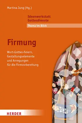 Jung |  Firmung | Buch |  Sack Fachmedien