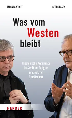 Striet / Essen / Orth |  Was vom Westen bleibt | Buch |  Sack Fachmedien