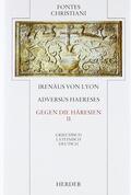  Adversus Haereses II. Gegen die Häresien | Buch |  Sack Fachmedien