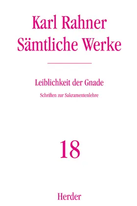 Rahner / Lehmann / Metz |  Leiblichkeit der Gnade | Buch |  Sack Fachmedien