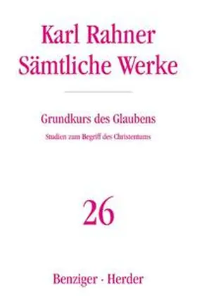 Rahner |  Grundkurs des Glaubens | Buch |  Sack Fachmedien