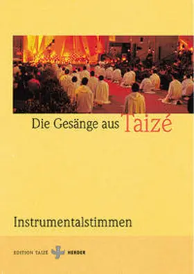  Gesänge aus Taize. Instrumentalstimmen | Buch |  Sack Fachmedien