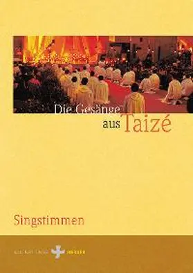 Communauté de Taizé |  Die Gesänge aus Taizé | Buch |  Sack Fachmedien
