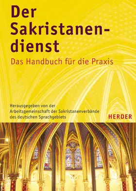 Arbeitsgemeinschaft der Sakristanenverbände des dt. Sprachgebiets |  Der Sakristanendienst | Buch |  Sack Fachmedien