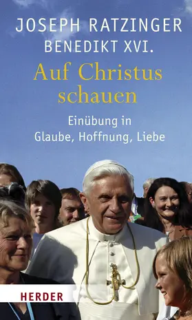 Ratzinger |  Auf Christus schauen | Buch |  Sack Fachmedien