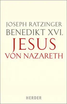 Ratzinger |  Jesus von Nazareth | Buch |  Sack Fachmedien