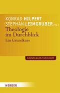 Hilpert / Leimgruber |  Theologie im Durchblick | Buch |  Sack Fachmedien