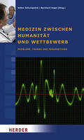 Vogel / Schumpelick |  Medizin zwischen Humanität und Wettbewerb | Buch |  Sack Fachmedien
