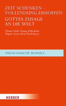 Hieke / Kühschelm / Striet | Zeit schenken - Vollendung erhoffen | Buch | 978-3-451-30140-7 | www.sack.de
