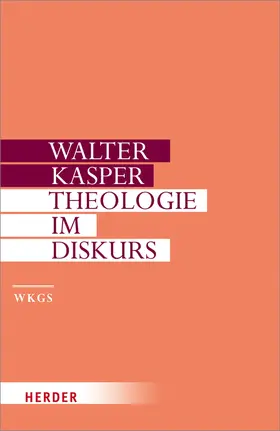Kasper | Theologie im Diskurs | Buch | 978-3-451-30606-8 | www.sack.de