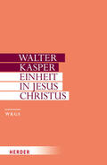 Kasper |  Einheit in Jesus Christus | Buch |  Sack Fachmedien