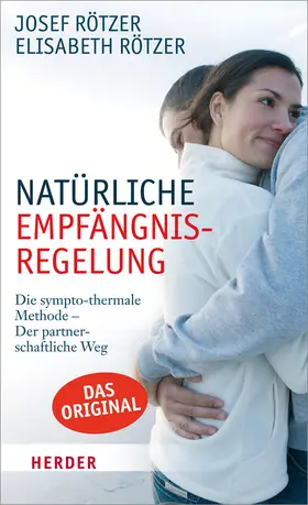 Rötzer | Natürliche Empfängnisregelung | Buch | 978-3-451-30629-7 | sack.de