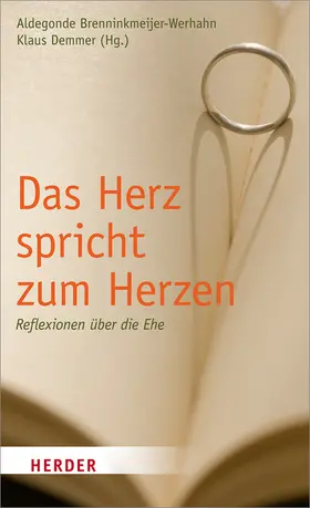 Brenninkmeijer-Werhahn / Demmer |  Das Herz spricht zum Herzen | Buch |  Sack Fachmedien