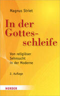 Striet |  In der Gottesschleife | Buch |  Sack Fachmedien