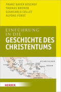 Bischof / Bremer / Collet |  Einführung in die Geschichte des Christentums | Buch |  Sack Fachmedien