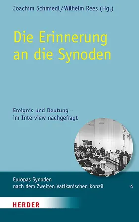 Schmiedl / Rees |  Die Erinnerung an die Synoden | Buch |  Sack Fachmedien