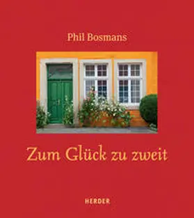 Bosmans |  Zum Glück zu zweit | Buch |  Sack Fachmedien