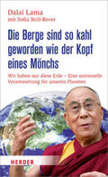 Dalai Lama / Stril-Rever |  Die Berge sind so kahl geworden wie der Kopf eines Mönchs | Buch |  Sack Fachmedien