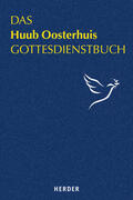 Oosterhuis |  Das Huub Oosterhuis Gottesdienstbuch | Buch |  Sack Fachmedien