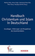 Rohe / Engin / Khorchide |  Handbuch Christentum und Islam in Deutschland | Buch |  Sack Fachmedien
